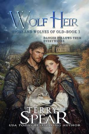 Wolf Heir (Highland Wolves of Old #3)