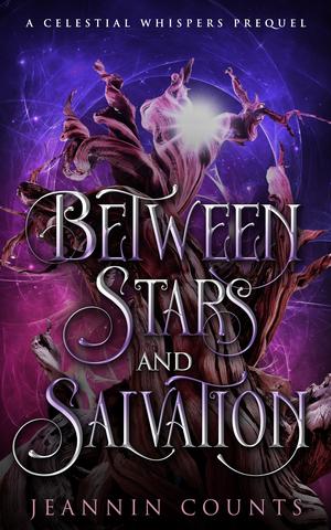 Between Stars and Salvation by Jeannin Counts