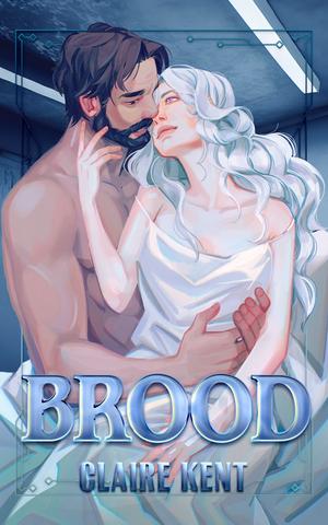 Brood by Claire Kent