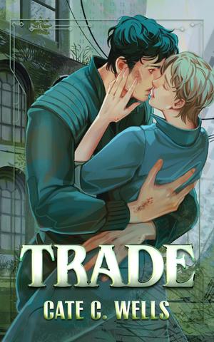 Trade by Cate C. Wells