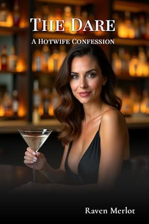 The Dare by Raven Merlot