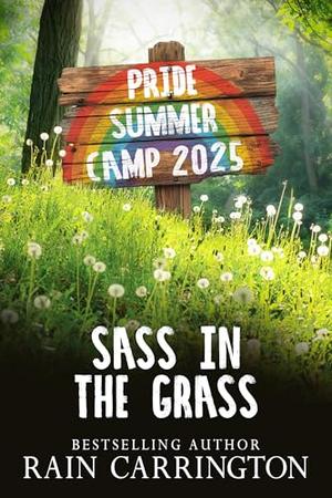 Sass in the Grass by Rain Carrington, Jo Clement