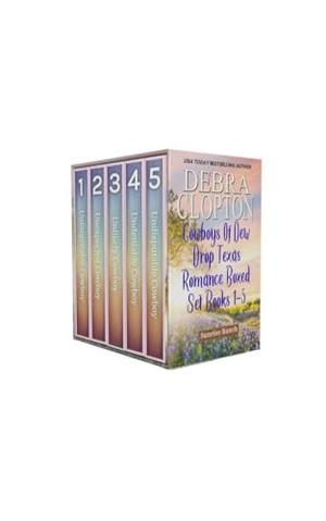 Cowboys Of Dew Drop Texas Romance Boxed Set Books 1-5 by Debra Clopton