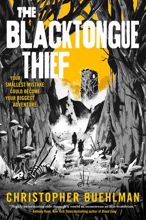 The Blacktongue Thief by Christopher Buehlman