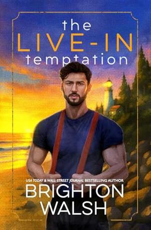 The Live-In Temptation by Brighton Walsh