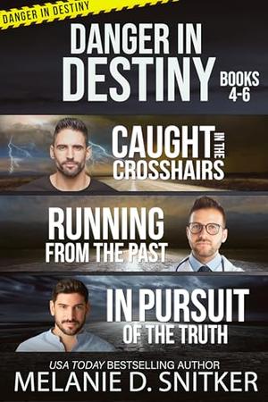 Danger in Destiny Boxed Set: Books 4-6 (Danger in Destiny Boxed Sets #2)