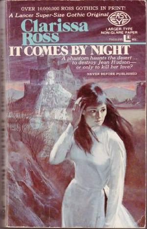 It Comes by Night by Clarissa Ross