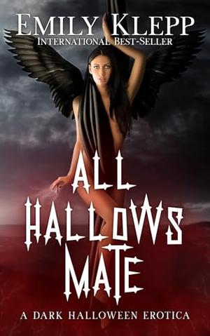 All Hallows Mate by Emily Klepp