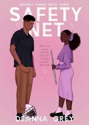 Safety Net by Deanna Grey