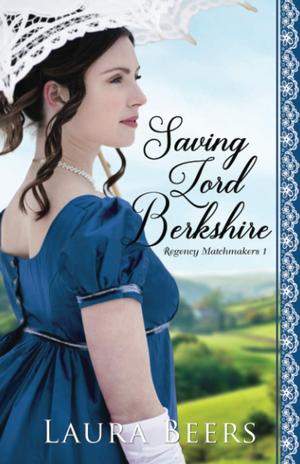 Saving Lord Berkshire by Laura Beers