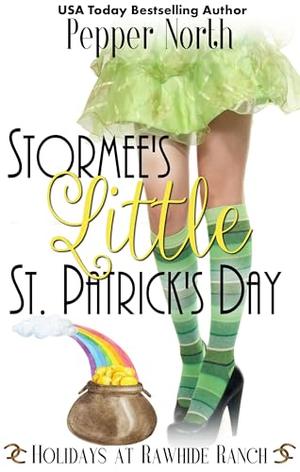 Stormee’s Little St. Patrick’s Day (Holidays at Rawhide Ranch #5)