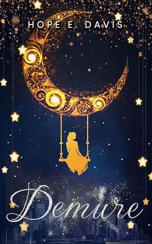 Demure by Hope E. Davis