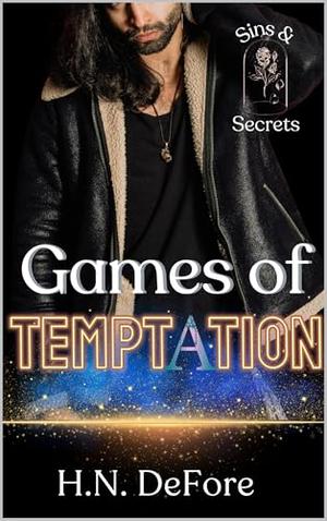 Games of Temptation by H.N. DeFore