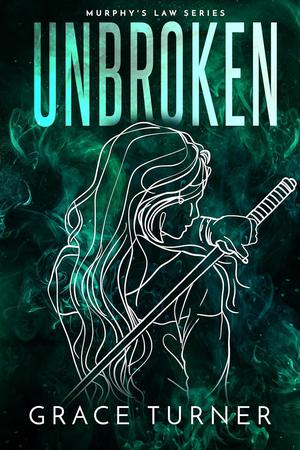 Unbroken (Murphy's Law #4)