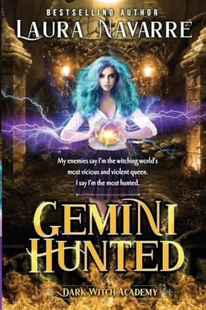 Gemini Hunted by Laura Navarre
