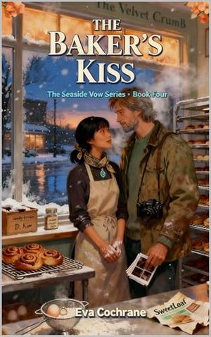 The Baker's Kiss by Eva Cochrane
