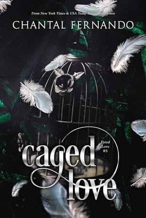 Caged Love (Fated Love #5)