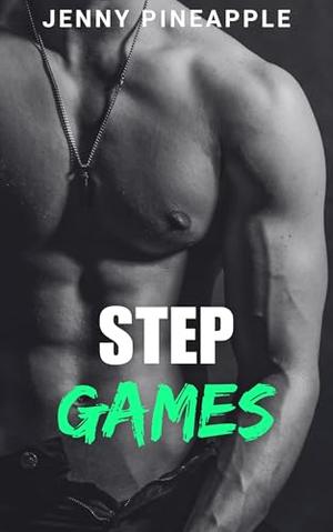 Step Games: MM Spicy Romance Novella by Jenny Pineapple