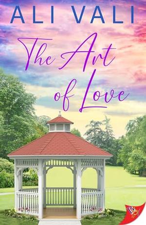 The Art of Love by Ali Vali
