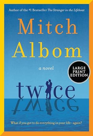 Twice by Mitch Albom