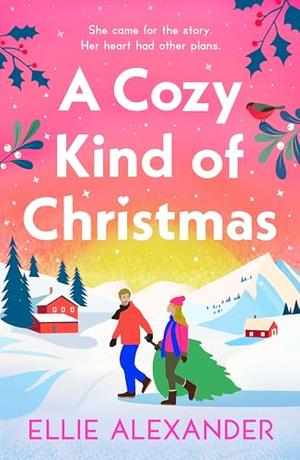 A Cozy Kind of Christmas by Ellie Alexander