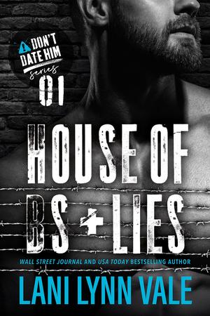 House of BS & Lies by Lani Lynn Vale
