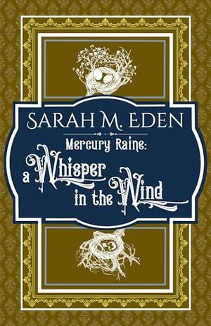 Mercury Raine by Sarah M. Eden
