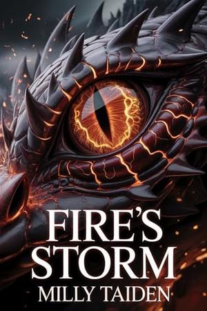 Fire's Storm by Milly Taiden