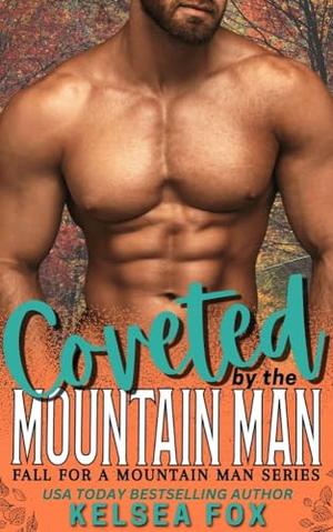Coveted by the Mountain Man: Fall For A Mountain Man Series (Fall for a Mountain Man #19)