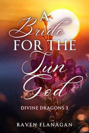 A Bride for the Sun God (Divine Dragons #3)