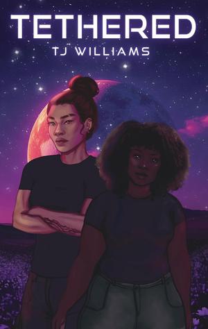 Tethered by T.J. Williams