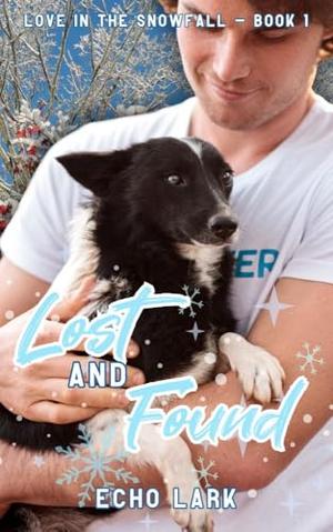 Lost and Found (Love in the Snowfall #2)
