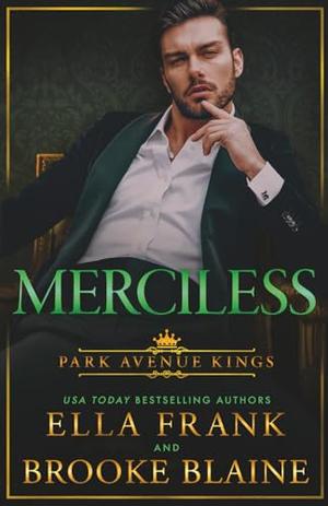 Merciless (Park Avenue Kings #4)