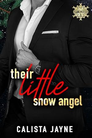Their Little Snow Angel by Calista Jayne