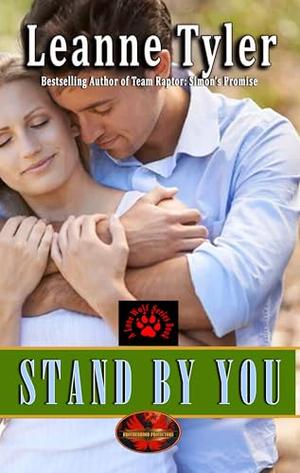 Stand by You: Brotherhood Protectors World by Leanne Tyler, Brotherhood Protectors World
