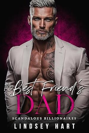 My Best Friend's Dad by Lindsey Hart