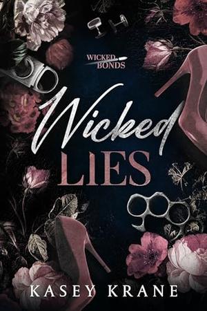Wicked Lies by Kasey Krane