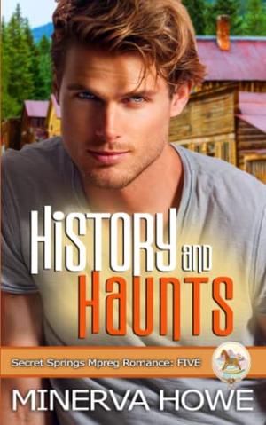 History and Haunts by Minerva Howe