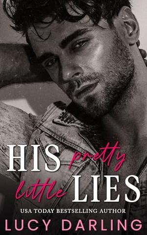 His Pretty Little Lies by Lucy Darling