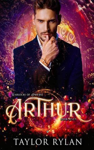 Arthur (Warlocks of Amherst #7)