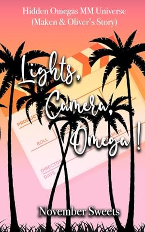 Lights, Camera, Omega! by November Sweets