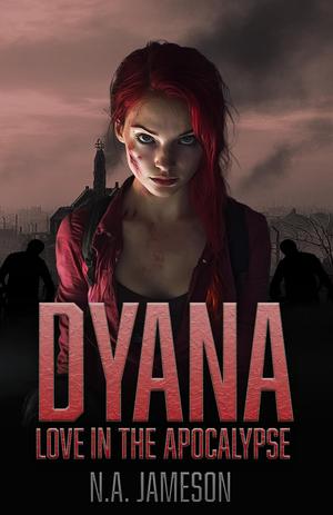 Dyana by N.A. Jameson