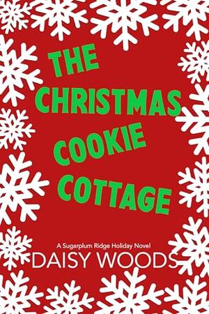 The Christmas Cookie Cottage (Sugarplum Ridge #1)