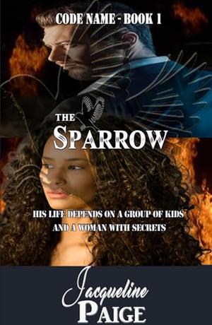 The Sparrow by Jacqueline Paige