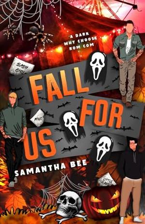 Fall For Us by Samantha Bee