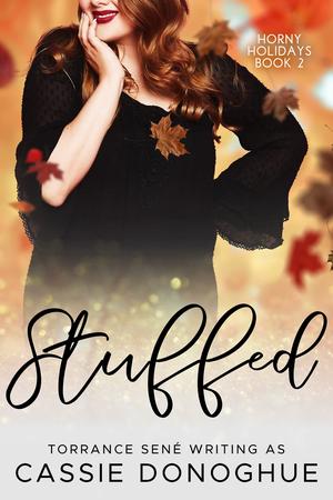 Stuffed by Cassie Donoghue, Torrance Sené