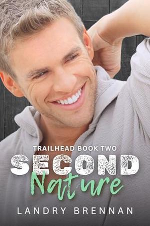 Second Nature by Landry Brennan