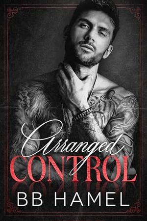 Arranged Control by B. B. Hamel