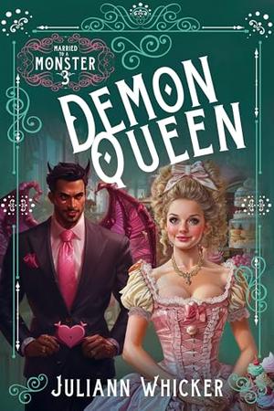 Demon Queen: A Paranormal Romantic Comedy Midlife Crisis Demon Romance by Juliann Whicker