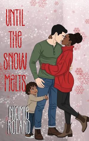 Until the Snow Melts by Niomie Roland